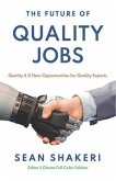 The Future of Quality Jobs: Quality 4.0 New Opportunities for Quality Experts