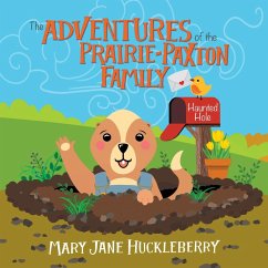 The Adventures of the Prairie-Paxton Family - Huckleberry, Mary Jane