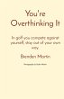 You're Overthinking It - Bild 1