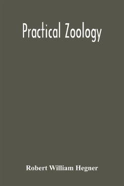 Practical Zoology - William Hegner, Robert