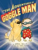 The Adventures of Goggle Man