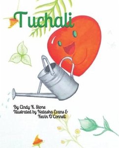 Tuchali: The piece of native heart that's always with you - Stone, Cindy K.
