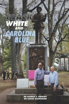 Black White and Carolina Blue - Lucius Blanchard, George T. Grig