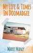 My Life & Times In Doomadgee - Bild 1