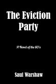 The Eviction Party