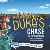 Duke's Chase: Do the Right Thing