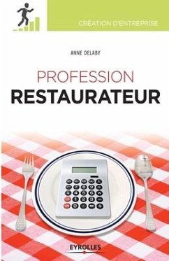 Profession restaurateur - Delaby, Anne