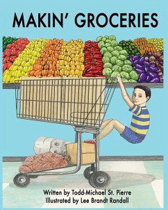 Makin' Groceries - St. Pierre, Todd-Michael