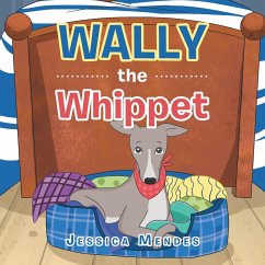 Wally the Whippet - Mendes, Jessica