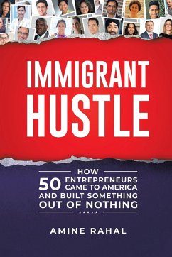 Immigrant Hustle - Rahal, Amine