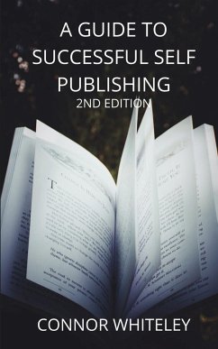 A Guide to Success Self-Publishing - Whiteley