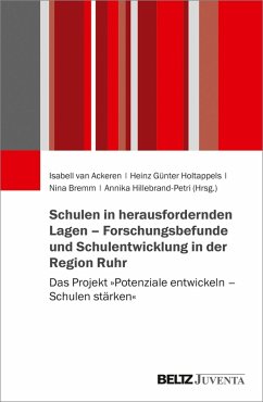 Schulen in herausfordernden Lagen - Forschungsbefunde und Schulentwicklung in der Region Ruhr (eBook, PDF)
