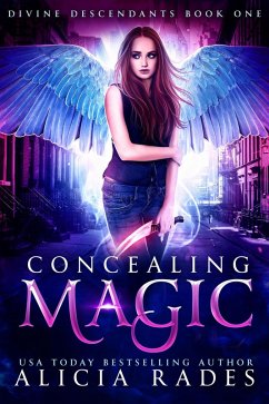 Concealing Magic: Divine Descendants Duology (Davina Universe, #4) (eBook, ePUB) - Rades, Alicia
