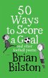 50 Ways to Score a Goal and Other... - Bild 1