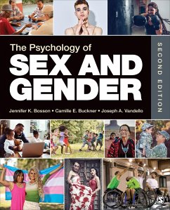 The Psychology of Sex and Gender - Bosson, Jennifer Katherine;Buckner, Camille E.;Vandello, Joseph Alan