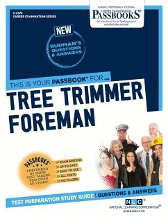 Tree Trimmer Foreman (C-2574): Passbooks Study Guide Volume 2574 - National Learning Corporation