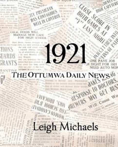 1921: The Ottumwa Daily News - Michaels, Leigh