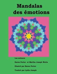 Mandalas Des émotions - Watts, Martha Joseph; Joseph, Lydia; Porter, Karen White