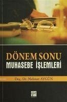 Dönem Sonu Muhasebe Islemleri - Aygün, Mehmet