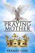 A PRAYING MOTHER - Bild 1