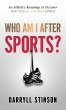 Who Am I After Sports? - Bild 1