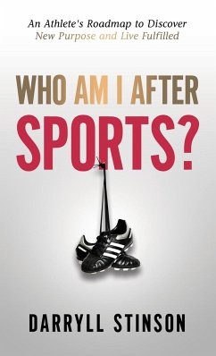 Who Am I After Sports? - Stinson, Darryll