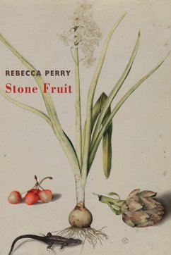 Stone Fruit - Perry, Rebecca