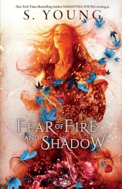 Fear of Fire and Shadow - Young, S.