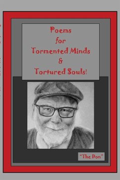 Poems for Tormented Minds & Tortured Souls! - Radice, Don Vito