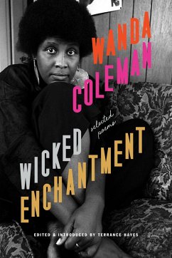 Wicked Enchantment: Selected Poems - Coleman, Wanda