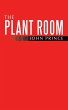The Plant Room - Bild 1