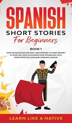 Spanish Short Stories for Beginners Book 1 - Tbd