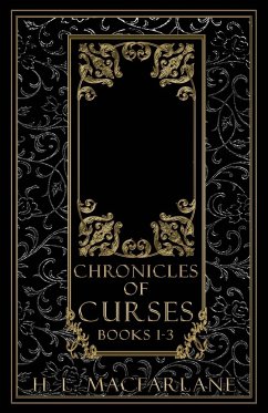 Chronicles of Curses Books 1-3 - Macfarlane, H. L.