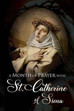 A Month of Prayer with St. Catherine of Siena - North, Wyatt