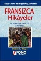 Türkce Tercümeli, Basitlestirilmis Fransizca Hikayeler - Kitap 3 - Levy, Robert