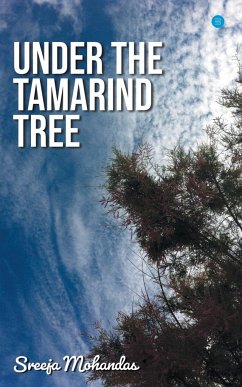 UNDER THE TAMARIND TREE - Mohandas, Sreeja