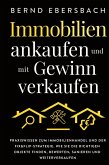 Immobilien ankaufen und mit Gewinn verkaufen