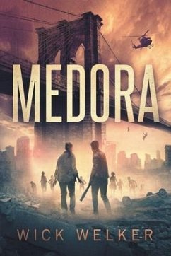 Medora: A Zombie Novel - Welker, Wick