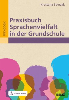 Praxisbuch Sprachenvielfalt in der Grundschule (eBook, PDF) - Strozyk, Krystyna
