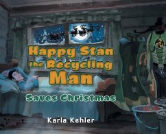 Happy Stan the Recycling Man - Kehler, Karla