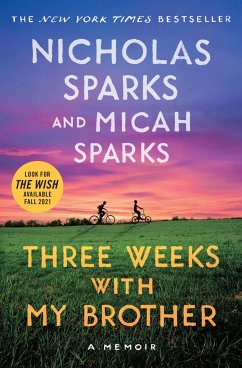 Three Weeks with My Brother - Sparks, Nicholas; Sparks, Micah