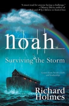 Noah: Surviving the Storm - Holmes, Richard