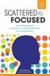 Scattered to Focused - Bild 1