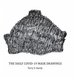 The Daily COVID-19 Mask Drawings - Hardy, Terry S