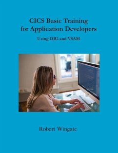 CICS Basic Training for Application Developers Using DB2 and VSAM - Wingate, Robert