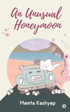 An Unusual Honeymoon - Mamta Kashyap