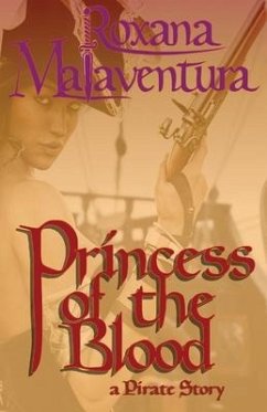 Princess of the Blood - Malaventura, Roxana