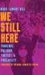 We Still Here - Bild 1