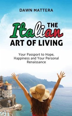 The Italian Art of Living - Mattera, Dawn