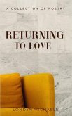 Returning To Love